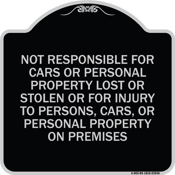 Not Responsible for Cars or Personal Property Lost or Stolen or for Injury to Persons, BS-1818-23546